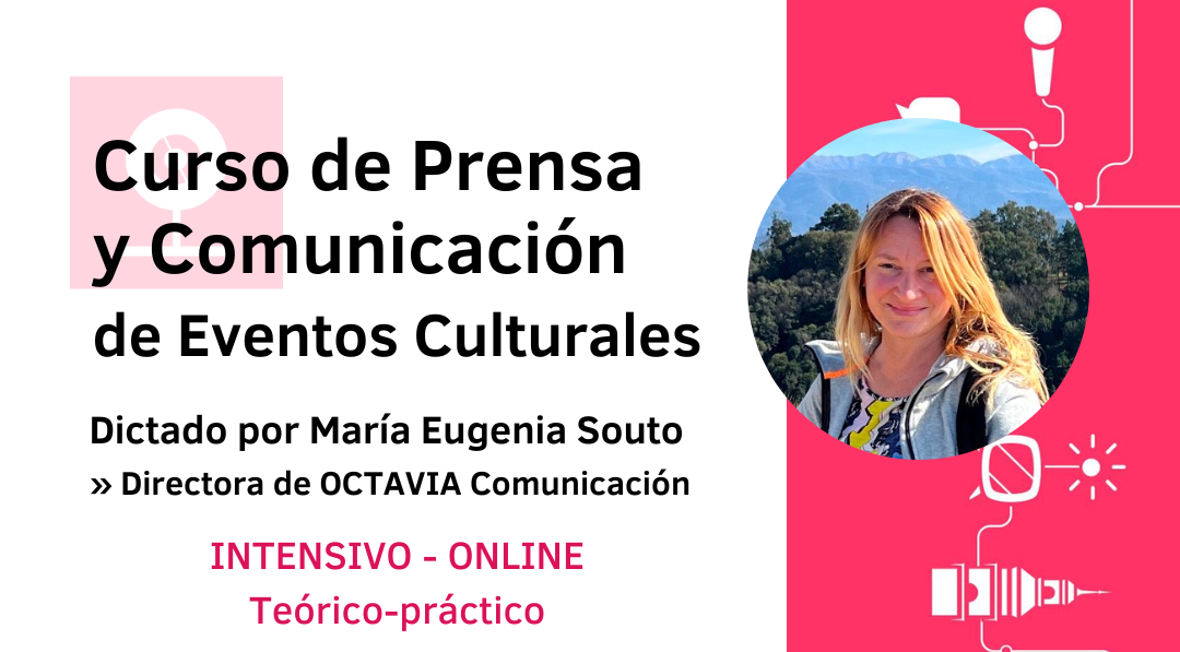 PRENSA & COMUNICACIÓN de eventos culturales – Curso intensivo online
